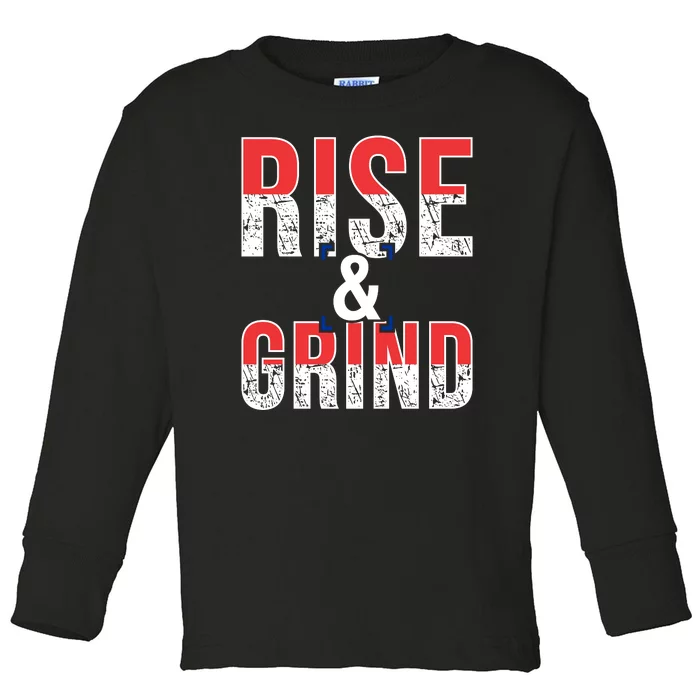 Rise And Grind Toddler Long Sleeve Shirt