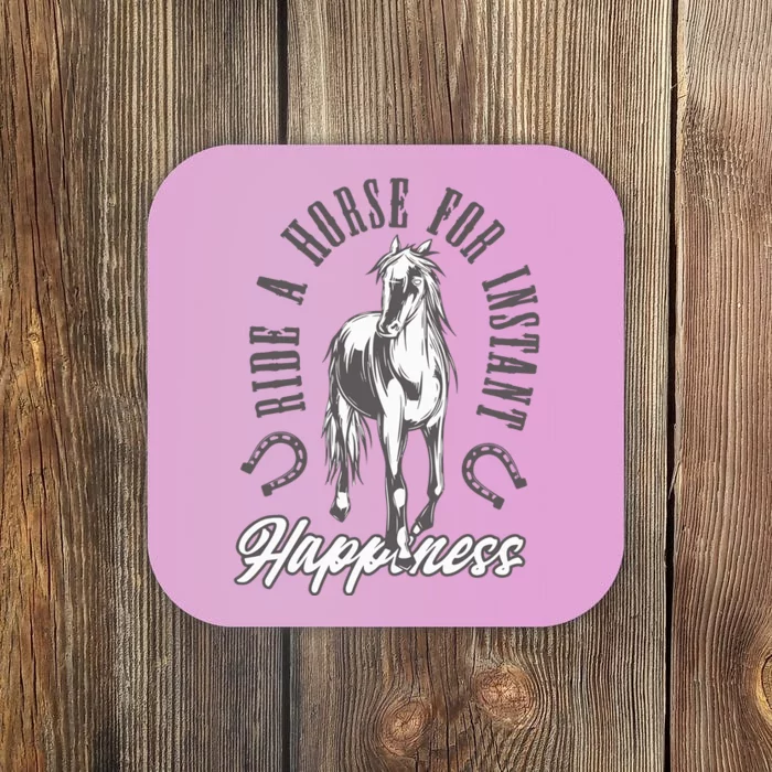 Ride A Horse For Instant Happiness Coaster