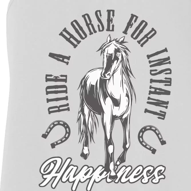 Ride A Horse For Instant Happiness Women's Racerback Tank