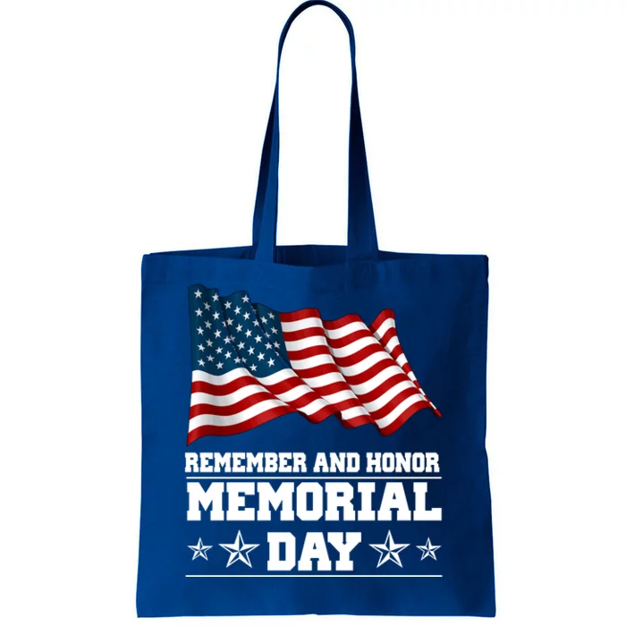 Remember And Honor Memorial Day Patriot Tote Bag