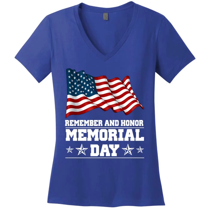 Remember And Honor Memorial Day Patriot Women's V-Neck T-Shirt