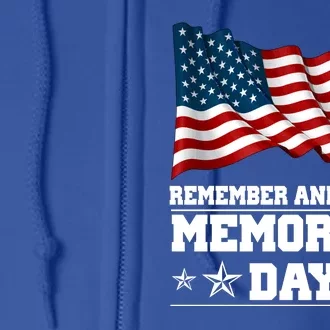 Remember And Honor Memorial Day Patriot Full Zip Hoodie