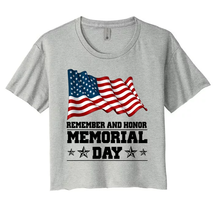 Remember And Honor Memorial Day Patriot Women's Crop Top Tee