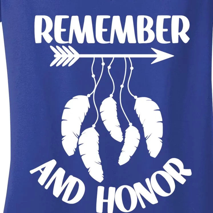 Remember And Honor Orange Day Canada Indigenous Meaningful Gift Women's V-Neck T-Shirt