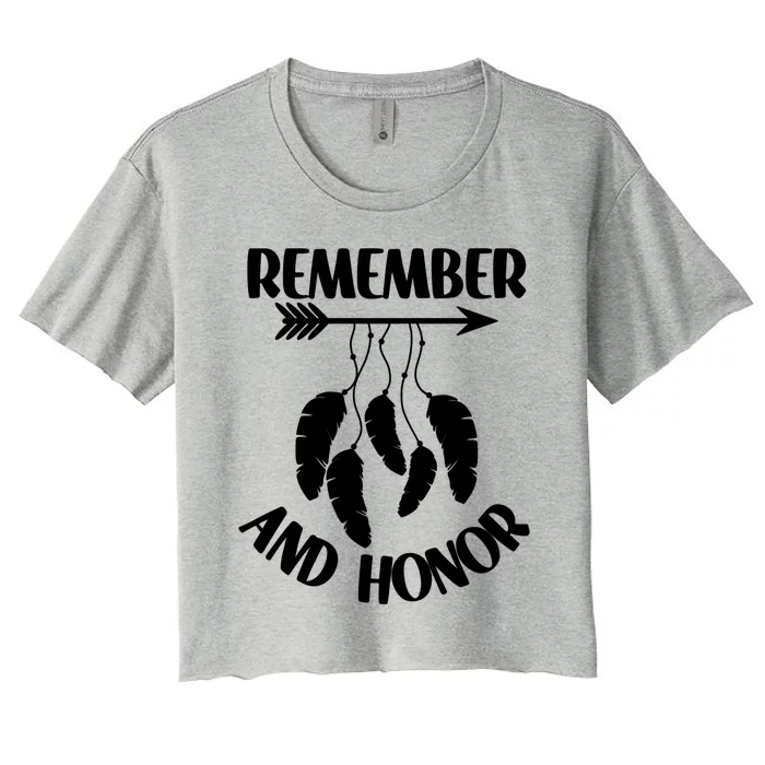 Remember And Honor Orange Day Canada Indigenous Meaningful Gift Women's Crop Top Tee