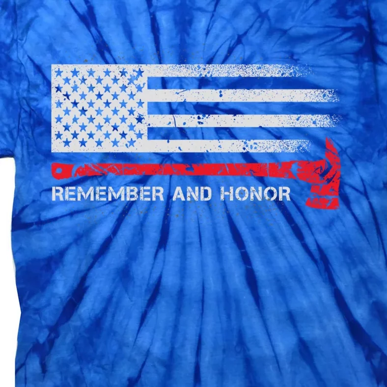 Remember And Honor Our Firefighters Patriotic Tribute Cute Gift Tie-Dye T-Shirt