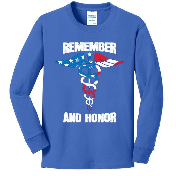 Remember And Honor Thank You Doctors Patriotic Tribute Meaningful Gift Kids Long Sleeve Shirt