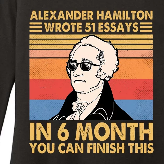 Retro Alexander Hamilton Wrote 51 Essays In 6 Months Womens CVC Long Sleeve Shirt