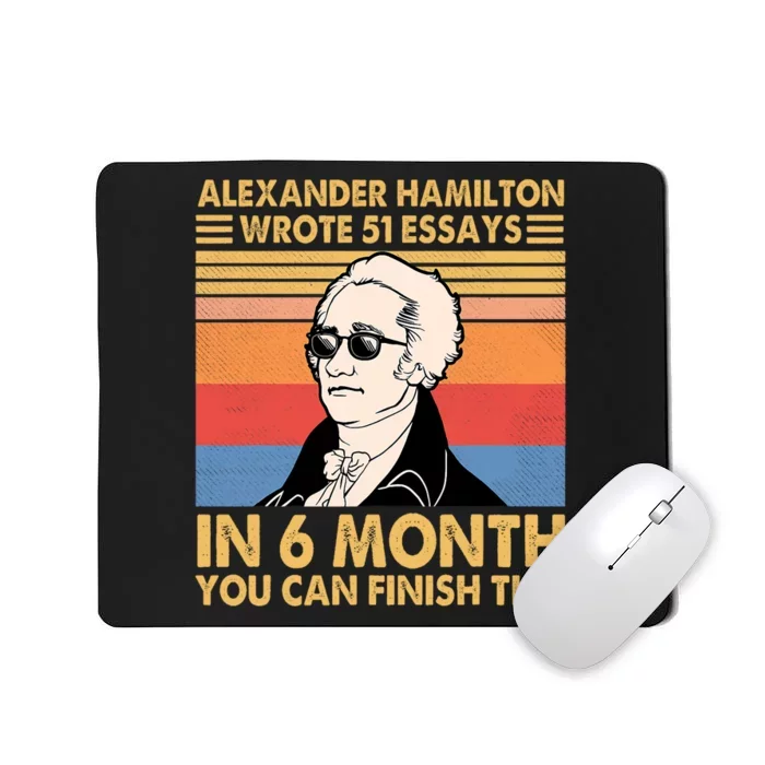 Retro Alexander Hamilton Wrote 51 Essays In 6 Months Mousepad