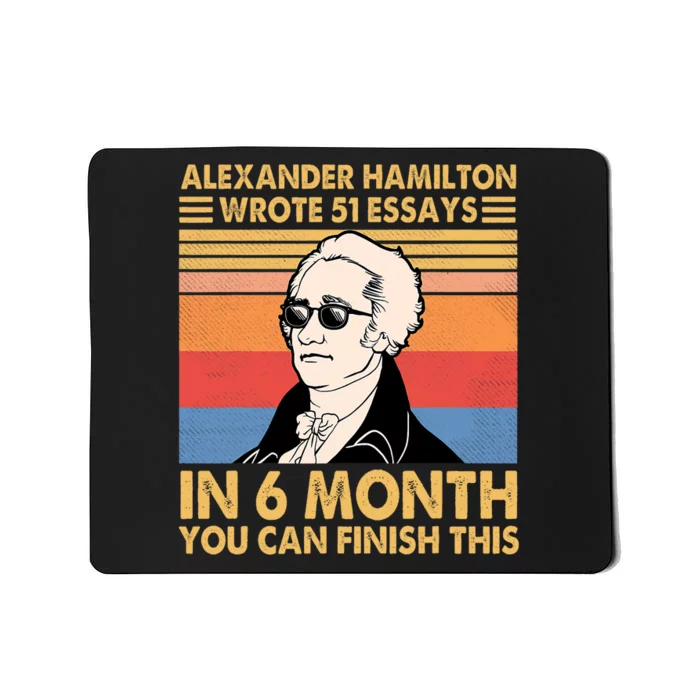 Retro Alexander Hamilton Wrote 51 Essays In 6 Months Mousepad