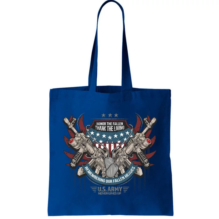 Remember And Honor The Fallen Heroes U S Army Patriotic Cute Gift Tote Bag