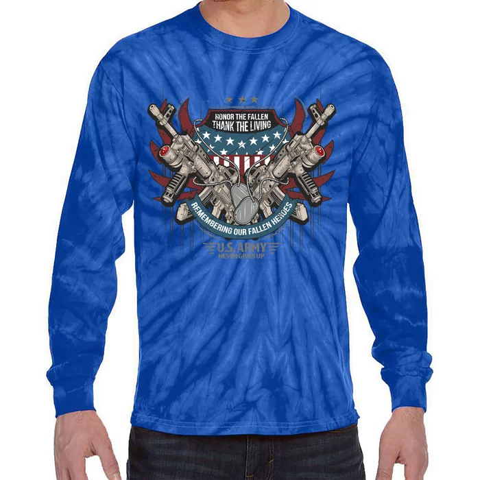 Remember And Honor The Fallen Heroes U S Army Patriotic Cute Gift Tie-Dye Long Sleeve Shirt