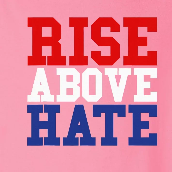 Rise Above Hate Red White And Blue America Toddler Long Sleeve Shirt