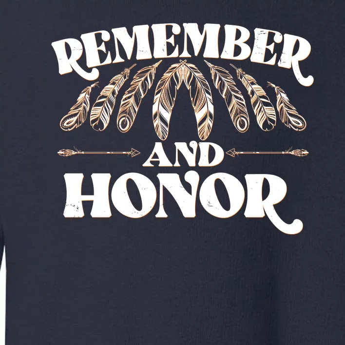 Remember And Honor Every Child Matters Toddler Sweatshirt