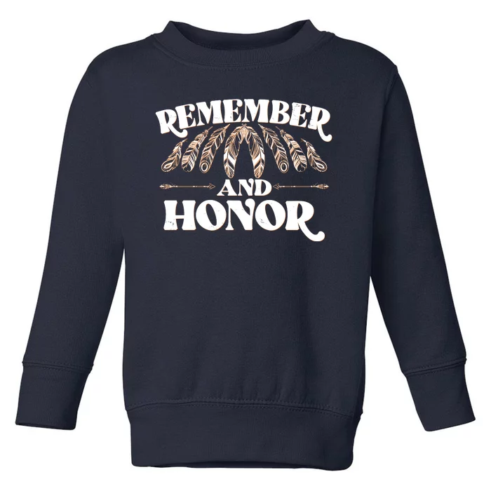 Remember And Honor Every Child Matters Toddler Sweatshirt