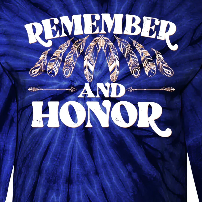 Remember And Honor Every Child Matters Tie-Dye Long Sleeve Shirt