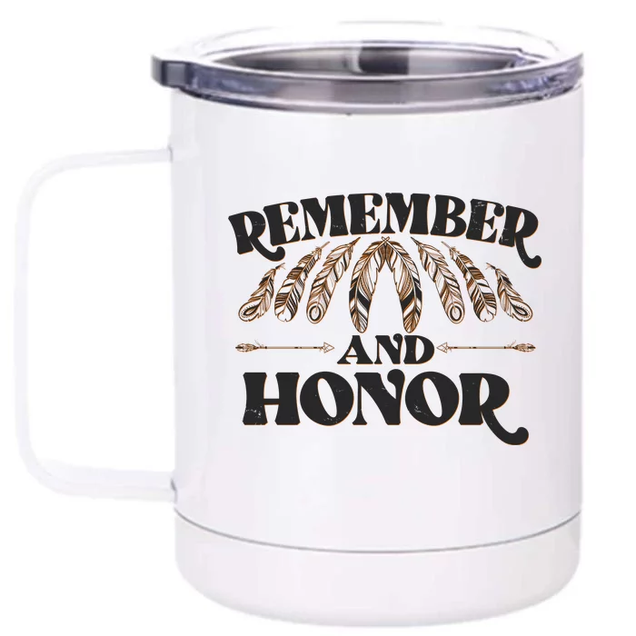 Remember And Honor Every Child Matters Front & Back 12oz Stainless Steel Tumbler Cup