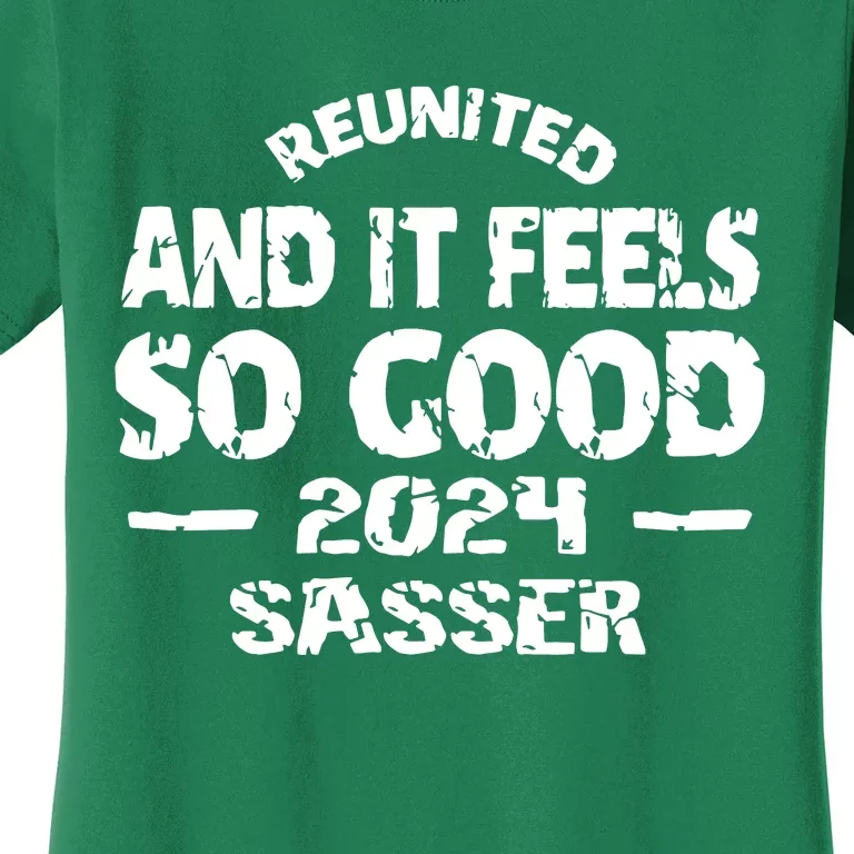 Reunited And It Feels So Good Family Reunion Women's T-Shirt