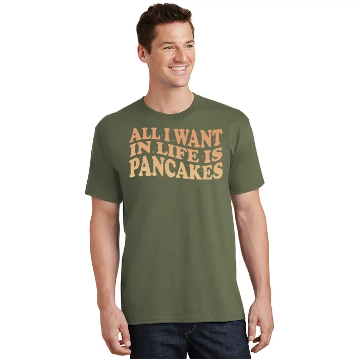 Retro All I Want In Life Is Pancakes T-Shirt