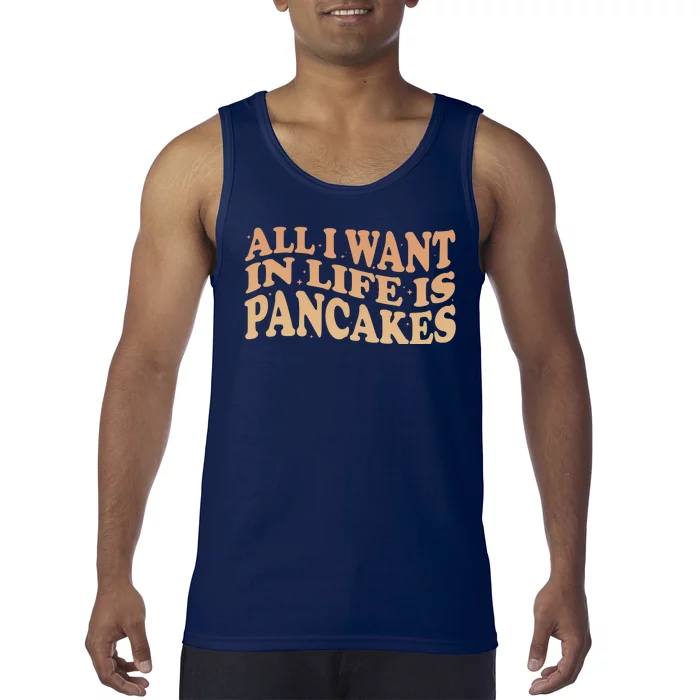 Retro All I Want In Life Is Pancakes Tank Top