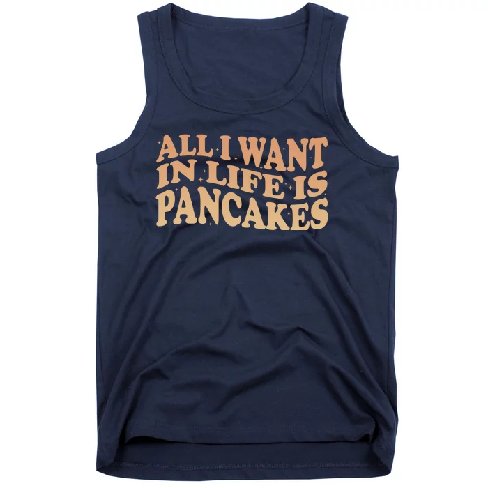 Retro All I Want In Life Is Pancakes Tank Top