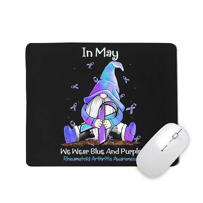 Rheumatoid Arthritis In May We Wear Blue And Purple Mousepad