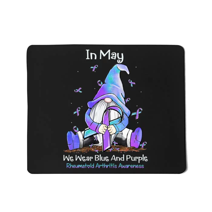 Rheumatoid Arthritis In May We Wear Blue And Purple Mousepad