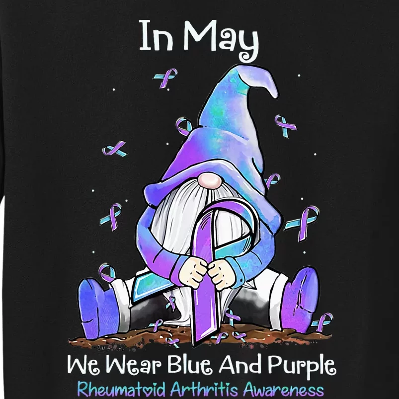 Rheumatoid Arthritis In May We Wear Blue And Purple Tall Sweatshirt