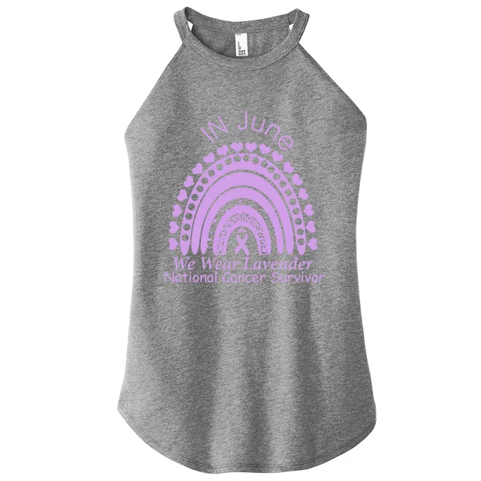 Rainbow Awareness In June We Wear Lavender Cancer Survivor Gift Women’s Perfect Tri Rocker Tank