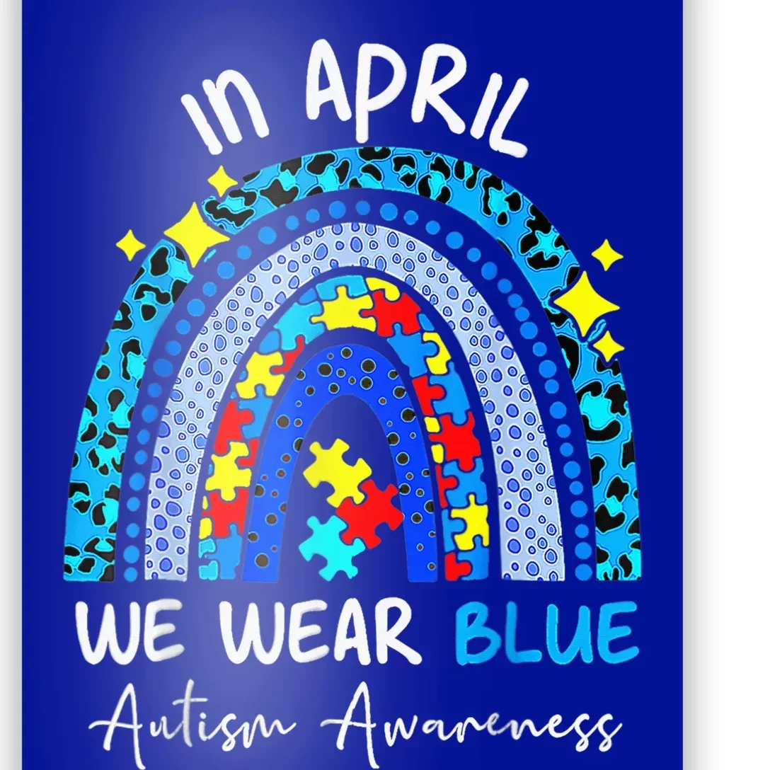 Rainbow Autism In April We Wear Blue Autism Awareness Month Poster