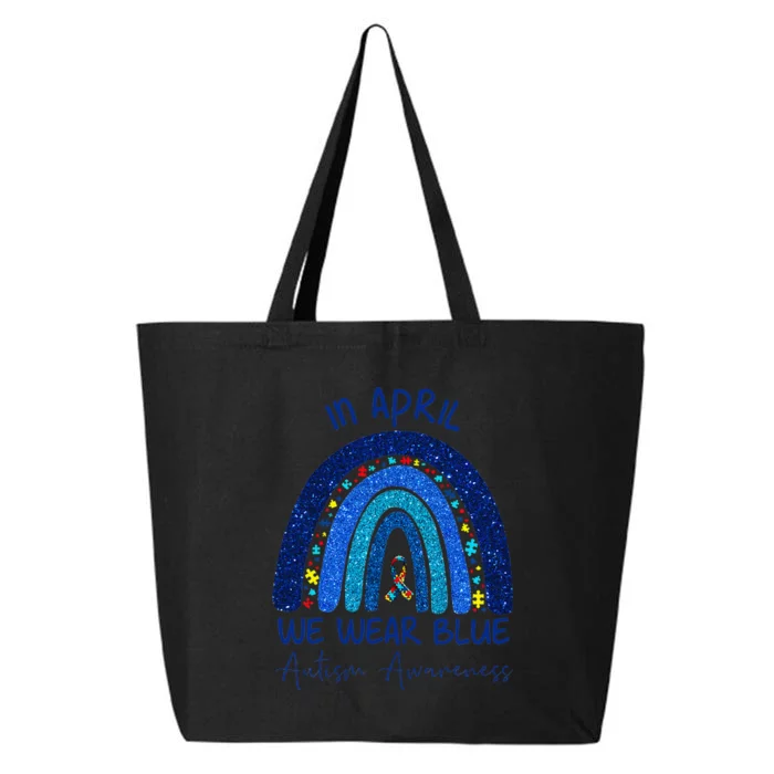 Rainbow Autism In April We Wear Blue Autism Awareness Month 25L Jumbo Tote