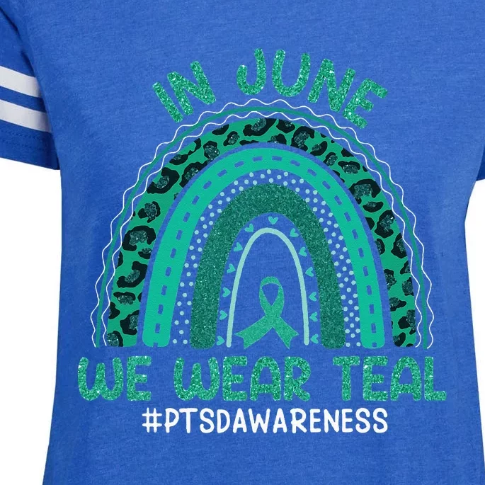 Rainbow Awareness In June We Wear Teal PTSD Awareness Month Enza Ladies Jersey Football T-Shirt