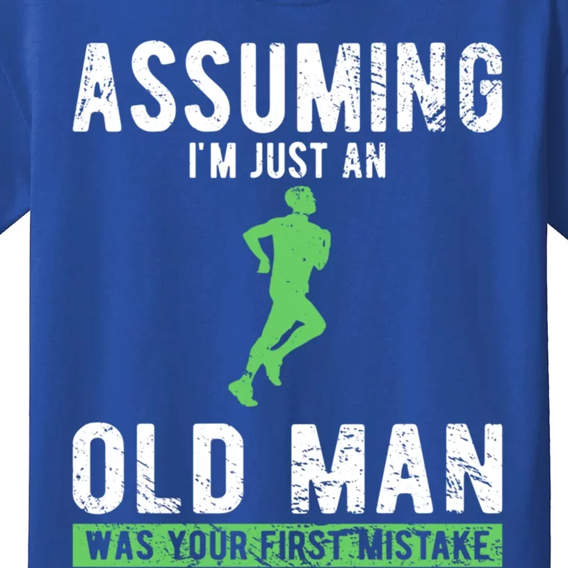 Runner Assuming Im Just An Old Was Your First Mistake Gift Kids T-Shirt