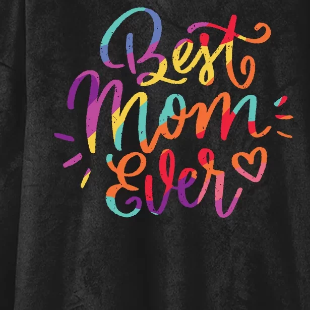 Rainbow Best Mom Ever Hooded Wearable Blanket