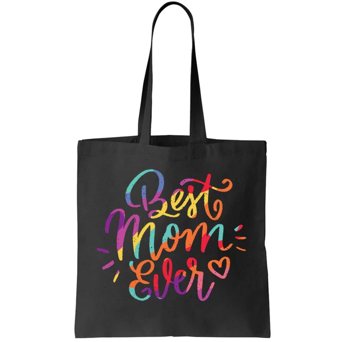 Rainbow Best Mom Ever Tote Bag