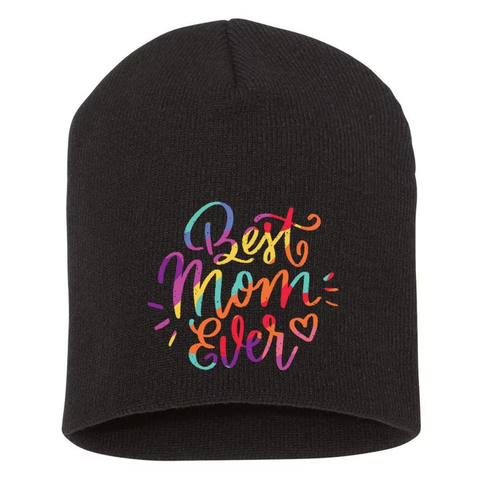 Rainbow Best Mom Ever Short Acrylic Beanie