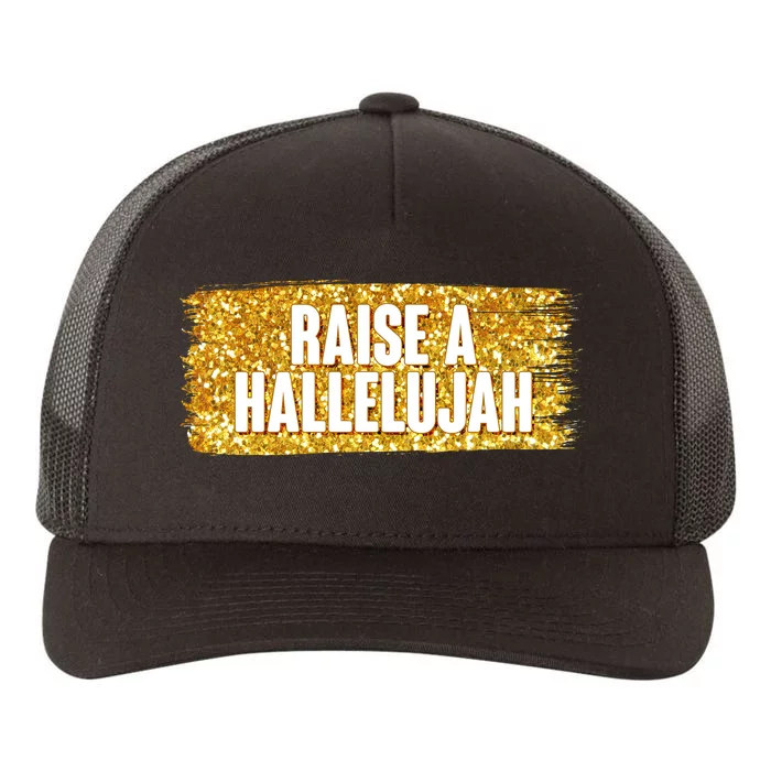 Raise A Hallelujah Yupoong Adult 5-Panel Trucker Hat