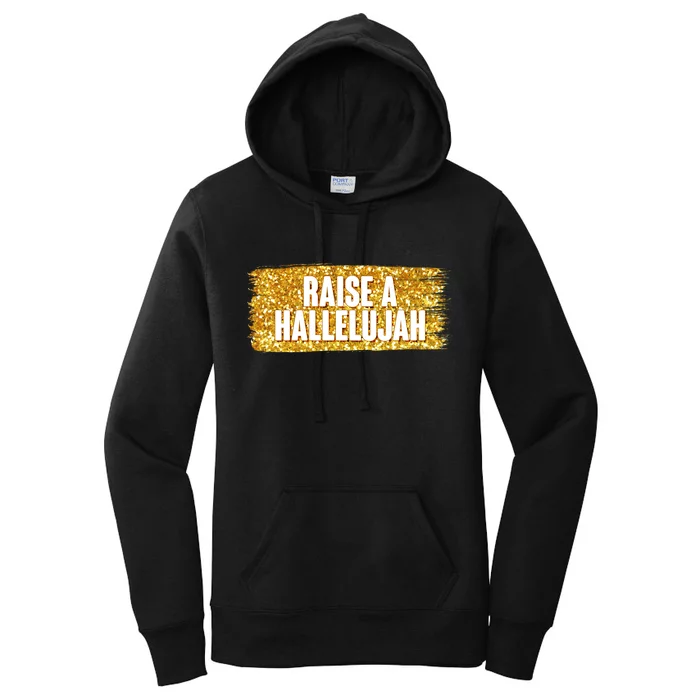 Raise A Hallelujah Women's Pullover Hoodie