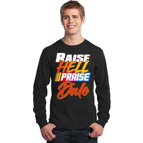 Raise Hell Praise Dale Long Sleeve Shirt