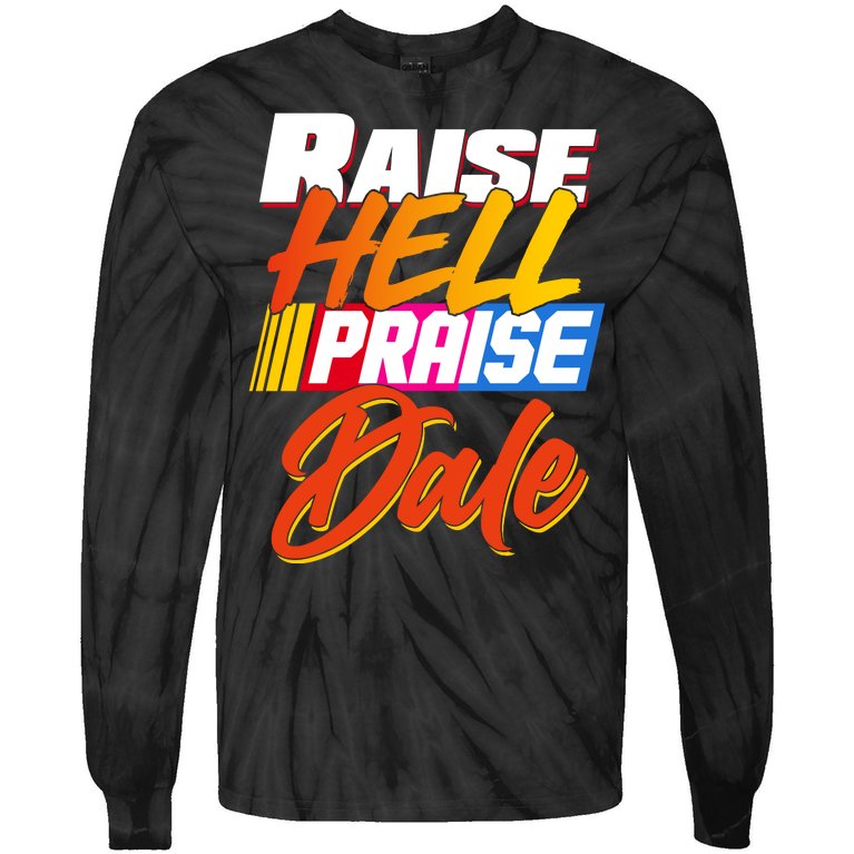 Raise Hell Praise Dale Tie-Dye Long Sleeve Shirt