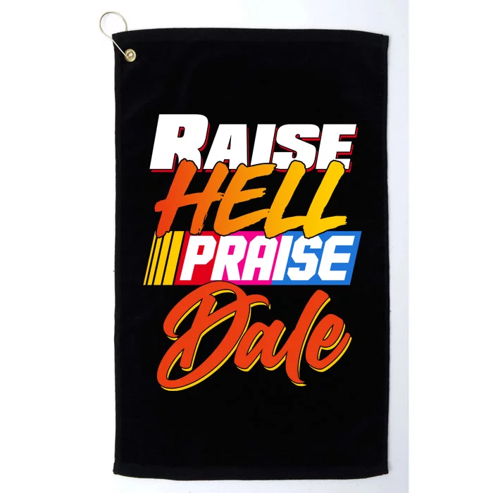 Raise Hell Praise Dale Platinum Collection Golf Towel