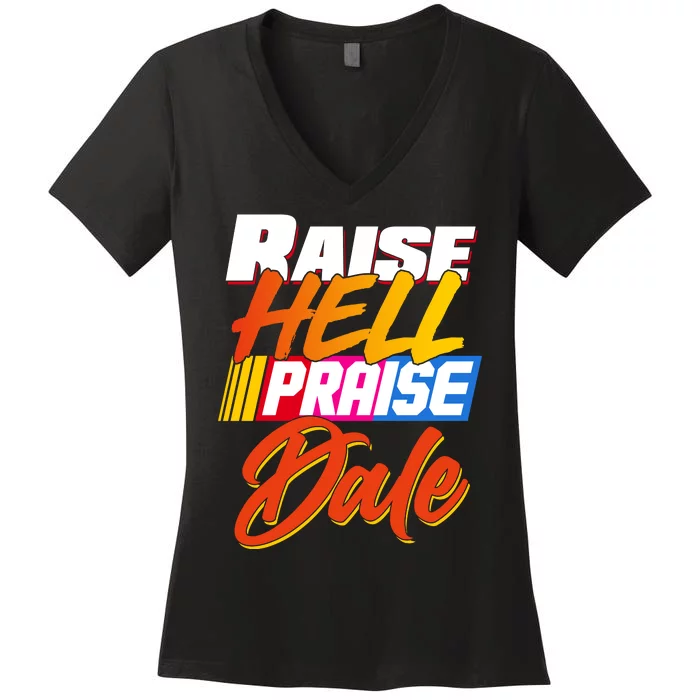 Raise Hell Praise Dale Women's V-Neck T-Shirt