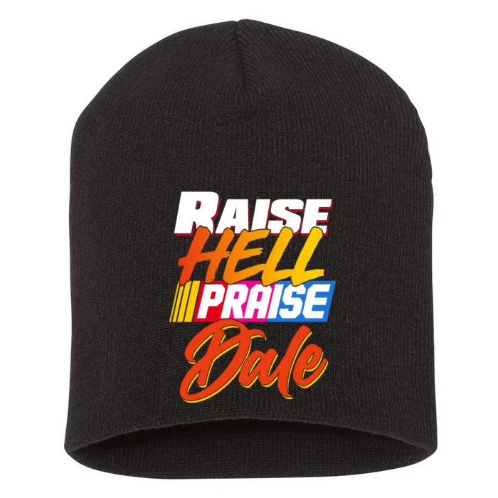 Raise Hell Praise Dale Short Acrylic Beanie