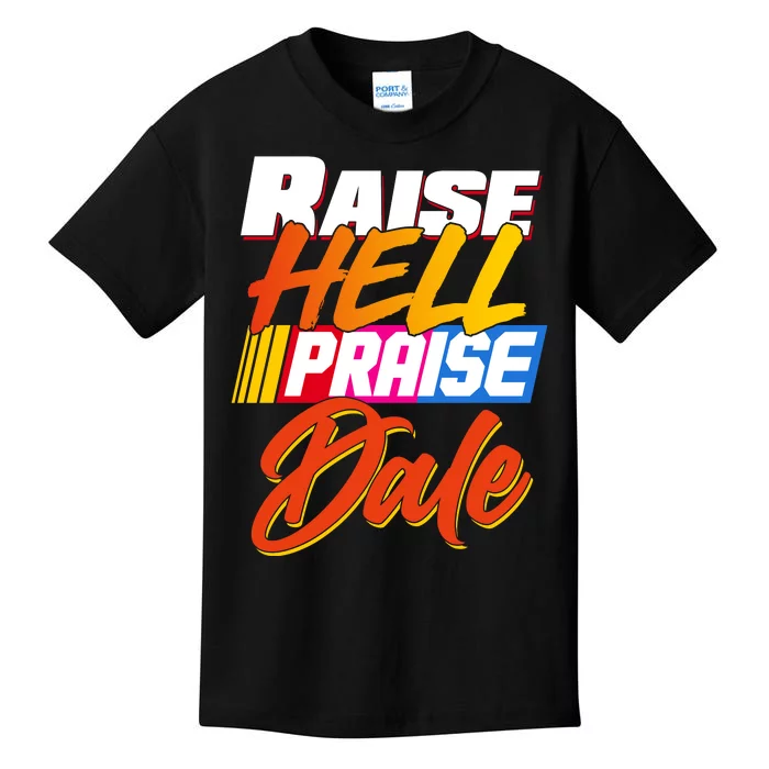 Raise Hell Praise Dale Kids T-Shirt