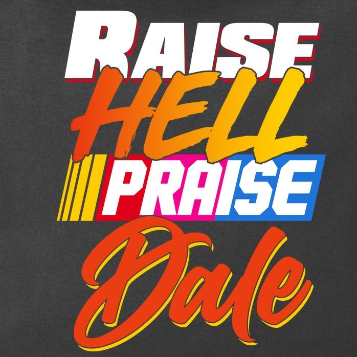 Raise Hell Praise Dale Zip Tote Bag