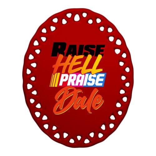 Raise Hell Praise Dale Oval Ornament