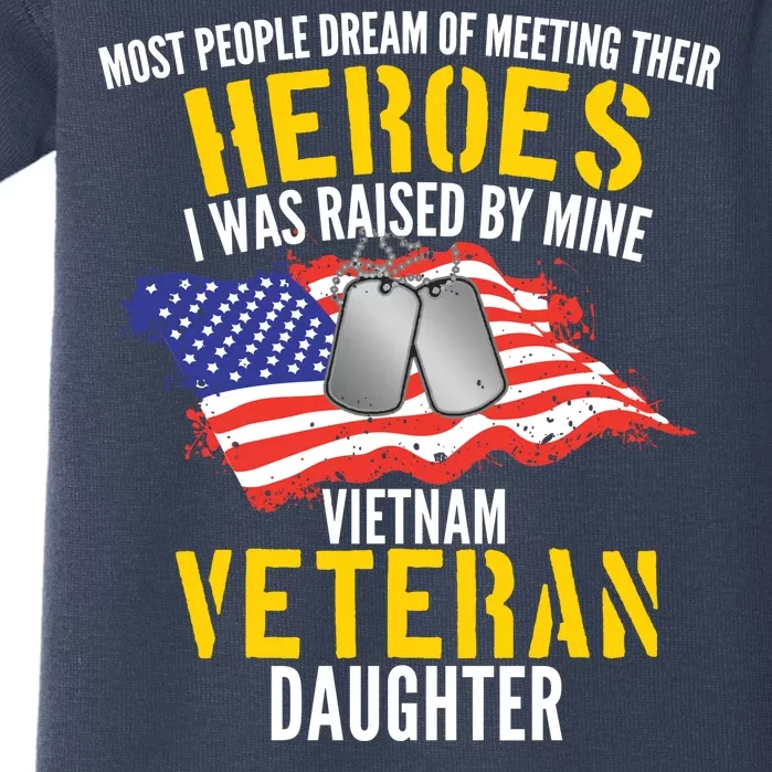 Raised By My Hero Proud Vietnam Veterans Daughter Baby Bodysuit