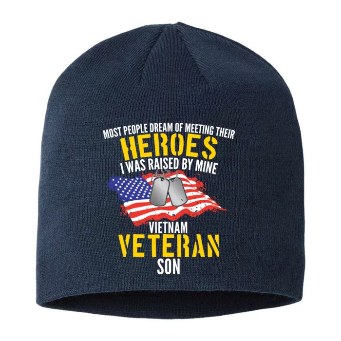 Raised By My Hero Proud Vietnam Veterans Son 8 1/2in Sustainable Knit Beanie