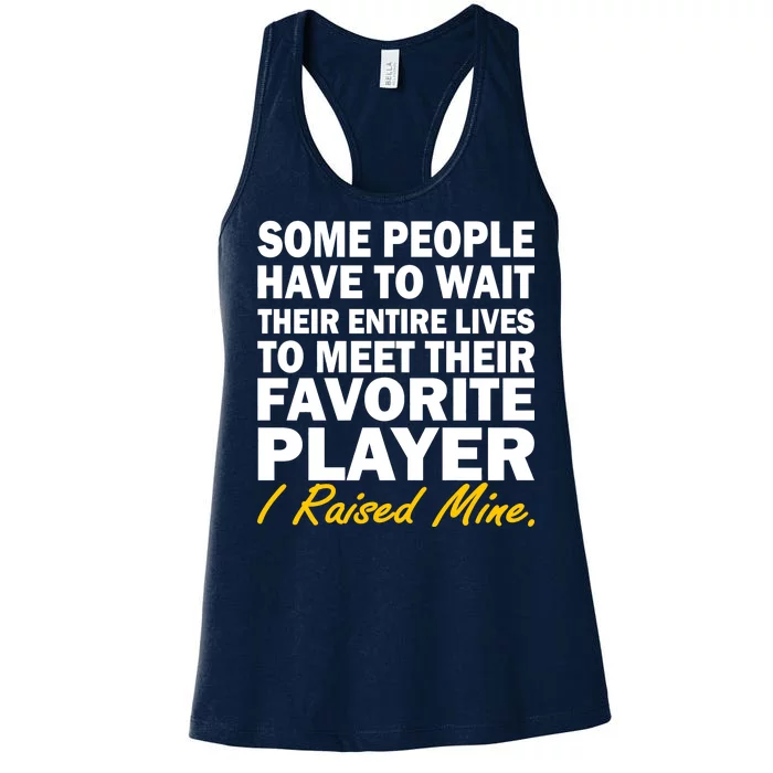 Raised My Favorite Player Women's Racerback Tank