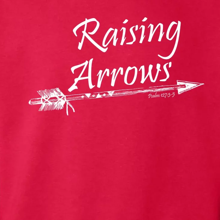 Raising Arrows Christian Psalm 127:3-5 Toddler Hoodie